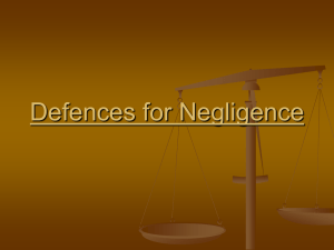 Defences for Negligence