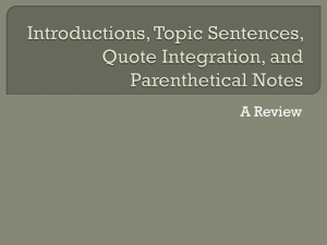 Introductions, Topic Sentences, Parenthetical Notation and the Evils
