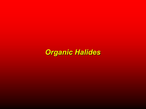 Organic Halides