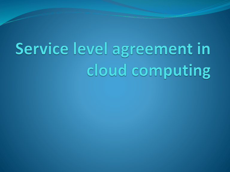 Service Level Agreement In Cloud Computing