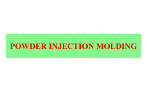 POWDER INJECTION MOLDING