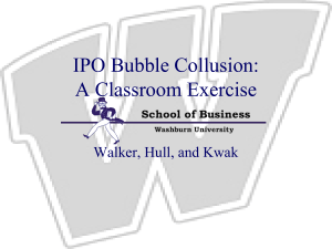 Spring 2007: IPO Bubble Collusion: A Classroom Exercise