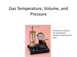 Gas Temperature, Volume and Pressure