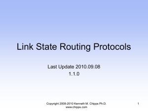 Link State Routing Protocols - Kenneth M. Chipps Ph.D. Web Site
