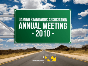 2010 (projected) - Gaming Standards Association