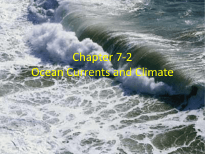 Chapter 7-2 Ocean Currents and Climate