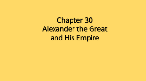 Chapter 30 Alexander the Great and His Empire