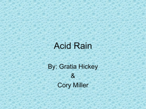Acid Rain Cory Miller and Gratia Hickey