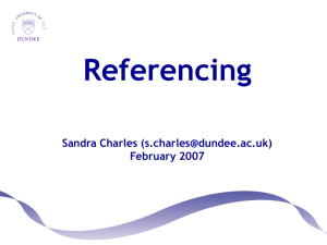 Presentation on referencing. - Computing at University of Dundee
