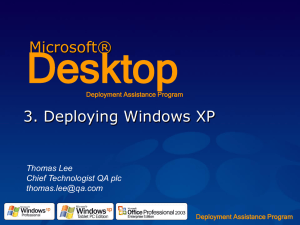 3. Deploying Windows XP - Microsoft Center