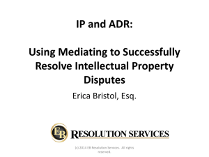 (IP) and Alternative Dispute Resolution (ADR)