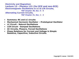 Lecture13: LC & LCR Circuits, EM Oscillations