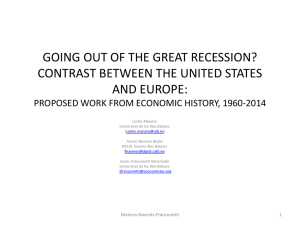 GOING OUT OF THE GREAT RECESSION? CONTRAST BETWEEN