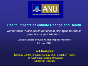 Professor AJ McMichael, Australian National University, 'Health