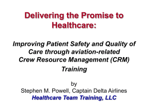 Delivering the Promise to Healthcare: Improving Patient Safety and