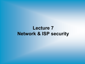 Lecture 7 Network & ISP security Firewall Simple packet