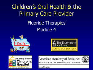 OH Training Module 4 - Fluoride Therapies