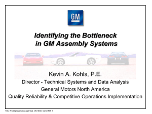 Identifying the Bottleneck in GM Assembly Systems