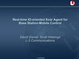 Real‐time IO‐oriented Soar Agent for Base Station‐Mobile Control