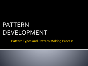 Pattern Development-Pattern Types and Pattern Making Process