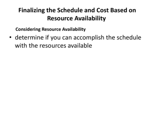 Finalizing the Schedule and Cost Based on Resource Availability