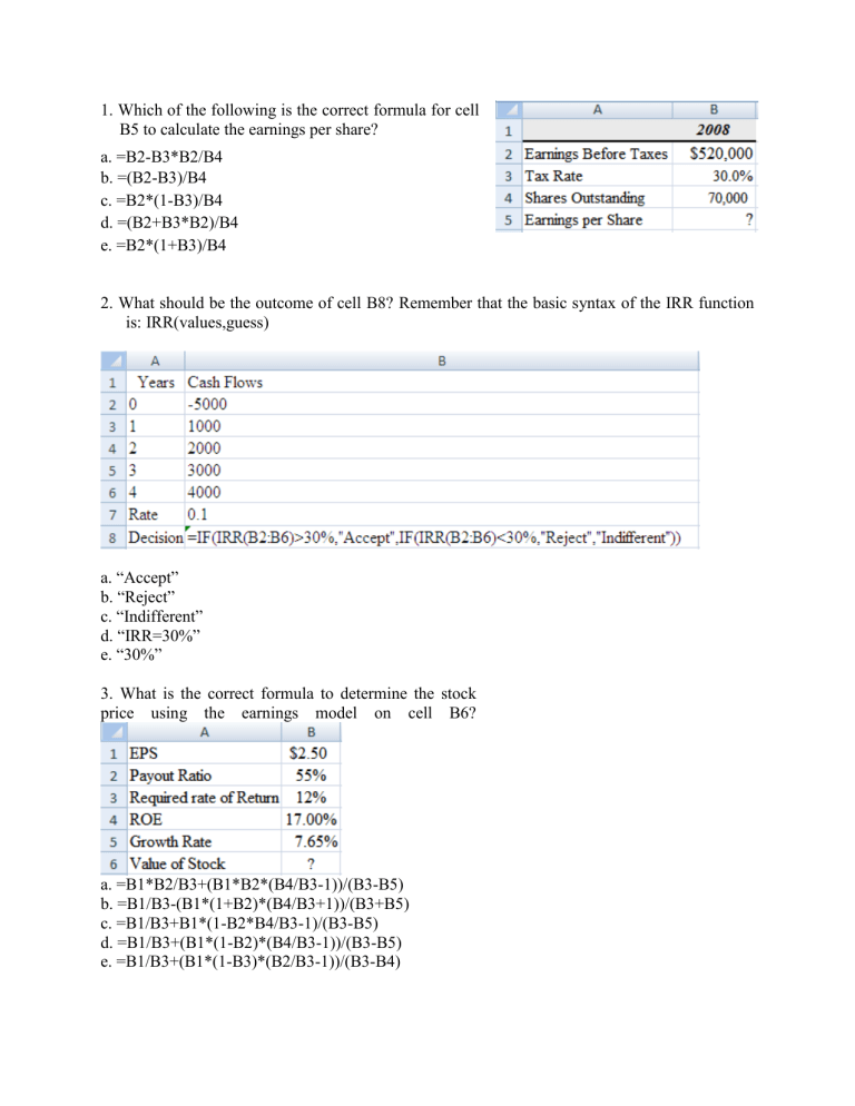 1 Which Of The Following Is The Correct Formula For Cell B5 To Calculate