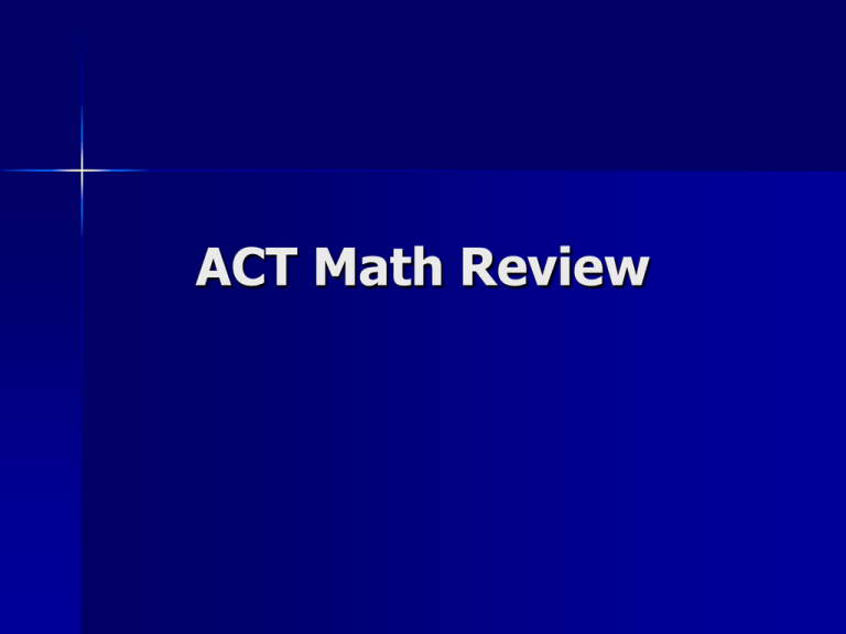 ACT Math Review