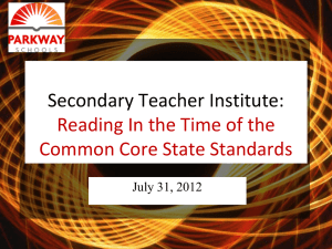 Secondary Teacher Institute 2012: Reading in the - Parkway C-2