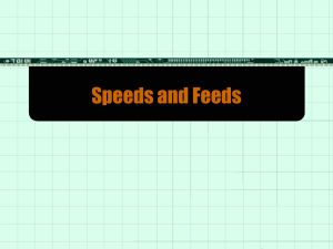 Speeds and Feeds