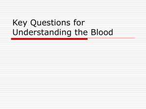 Key Questions for Understanding the Blood