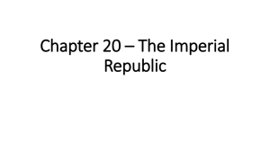 Chapter 20 * The Imperial Republic