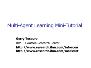Multi-Agent Learning Mini-Tutorial