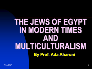 THE JEWS OF EGYPT IN MODERN TIMES AND
