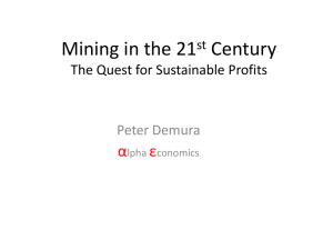 Mining in the 21st Century The Quest for Sustainable Profits