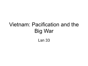 Vietnam: Pacification and Search and Destroy