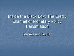 Inside the Black Box: The Credit Channel of Monetary Policy