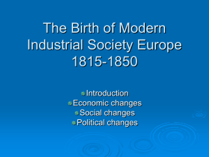 The Birth of Modern Industrial Society Europe 1815-1850