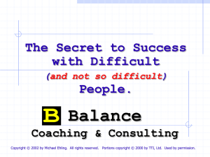 The Secret to Success with Difficult People