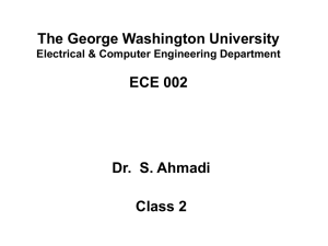 The George Washington University Department of ECE ECE 002