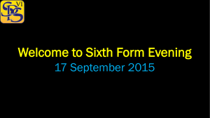 Presentation used at the Welcome to Sixth Form Evening on 17