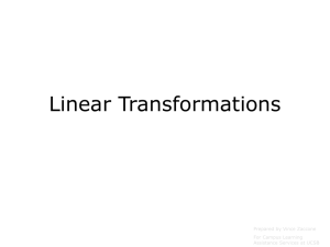 Linear Transformations - UCSB Campus Learning Assistance Services