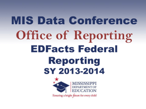 Federal Reporting - EdFacts Session