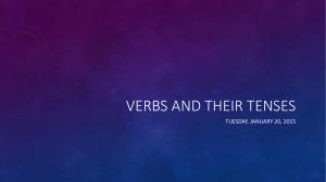 Verbs and their tenses