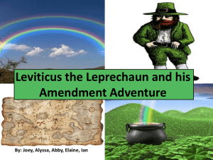 Leviticous the Leperchaun and his amendment adventure