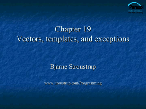 Ch19: Vector, Template, and Exceptions