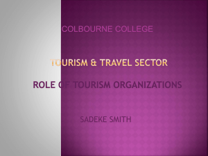 Introduction to Tourism & Hospitality Unit 3: Role of Tourism