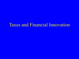 Taxes and Financial Innovation
