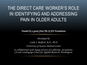 The Direct Care Worker's Role in Identifying and Addressing Pain in
