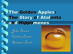 The Golden Apples: The Story of Atlanta and Hippomenes
