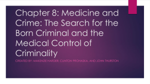 Chapter 8: Medicine and Crime: The Search for the Born Criminal